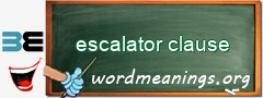 WordMeaning blackboard for escalator clause